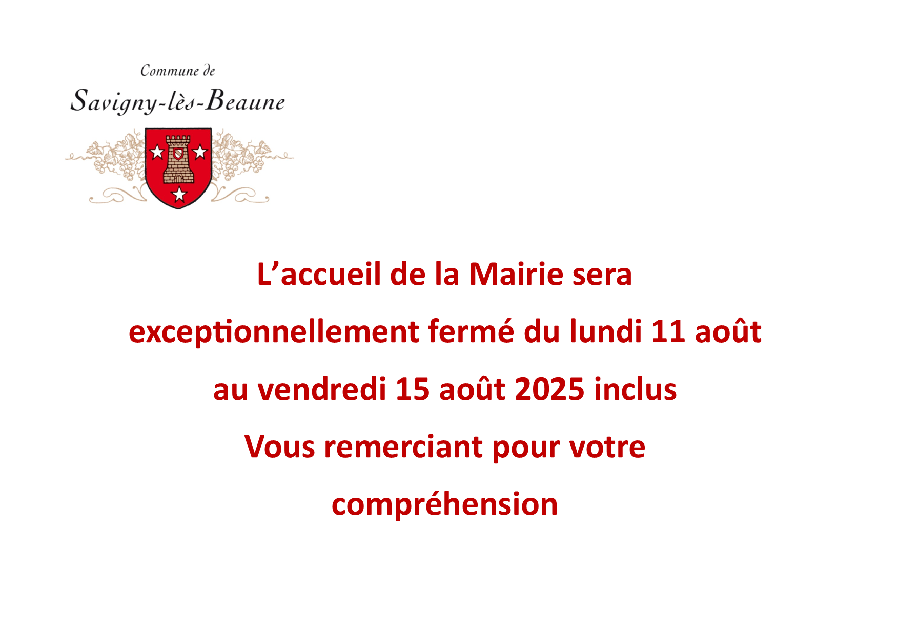 Fermeture de l'accueil du 11 au 15 aout 2025 inclus